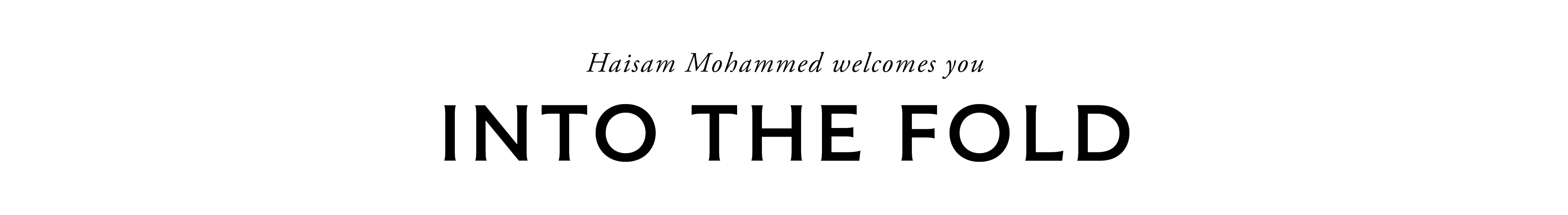 Into the fold with Haisam Mohammed